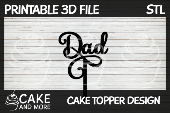 Simple Dad Script Cake Topper: A Heartfelt Addition to Any Celebration